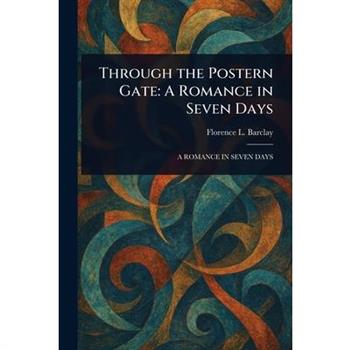 Through the Postern Gate