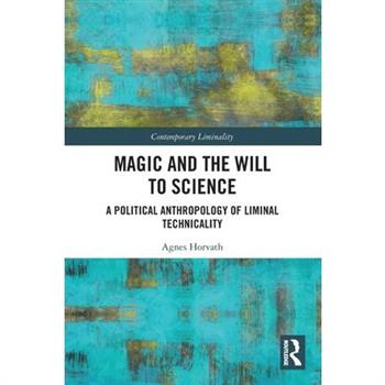 Magic and the Will to Science