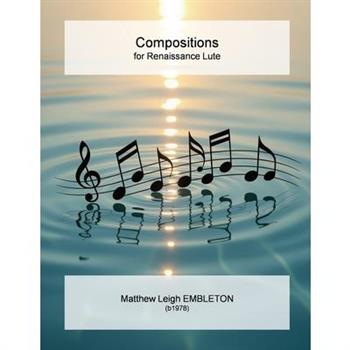 Compositions for Renaissance Lute