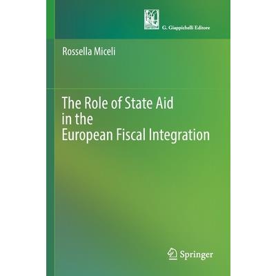 The Role of State Aid in the European Fiscal Integration