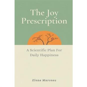The Joy Prescription