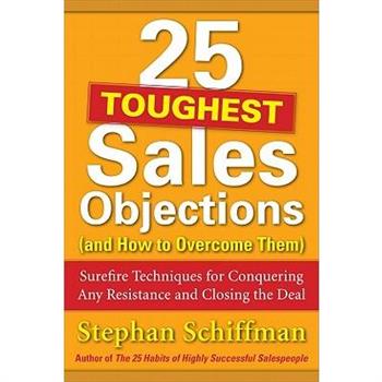 25 Toughest Sales Objections (and How to Overcome Them)