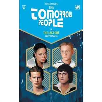 The Tomorrow People - The Last One