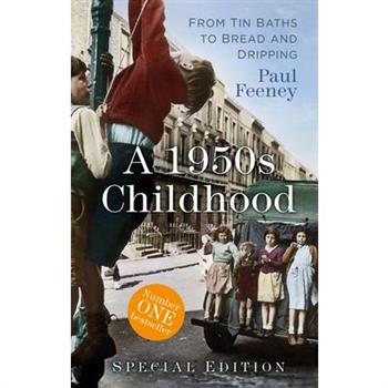 A 1950s Childhood Special Edition