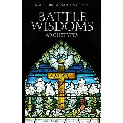 Battle Wisdoms Archetypes