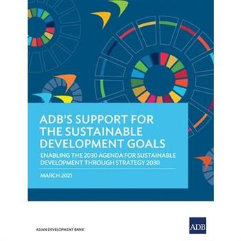 ADB's Support for the Sustainable Development Goals