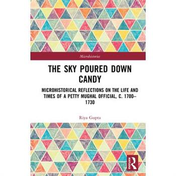 The Sky Poured Down Candy