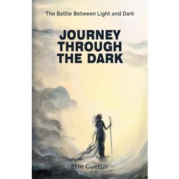 Journey Through The Dark