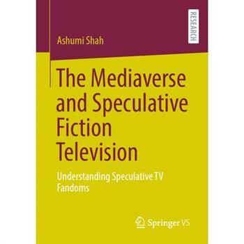 The Mediaverse and Speculative Fiction Television