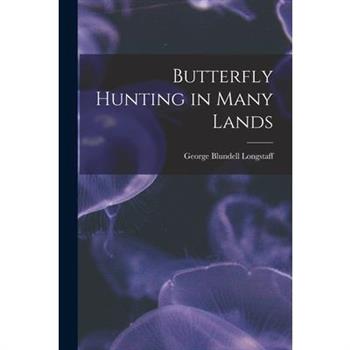 Butterfly Hunting in Many Lands
