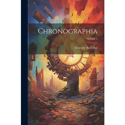 Chronographia; Volume 2