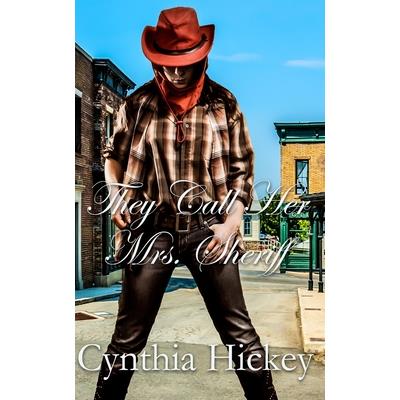 They Call Her Mrs. Sheriff