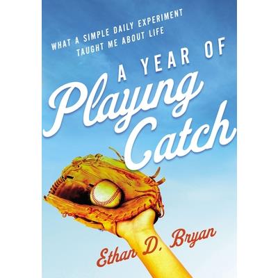 A Year of Playing Catch