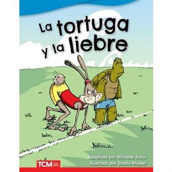 La Tortuga Y La Liebre (the Tortoise and the Hare)