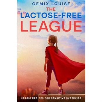 The Lactose-Free League