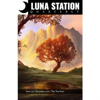 Luna Station Quarterly Issue 052