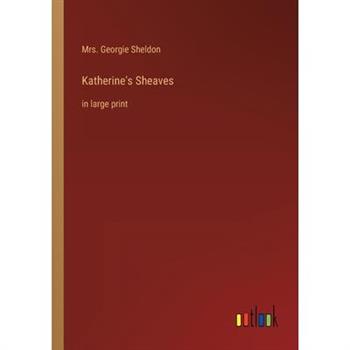 Katherine’s Sheaves