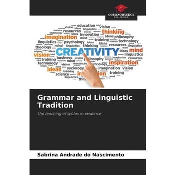 Grammar and Linguistic Tradition