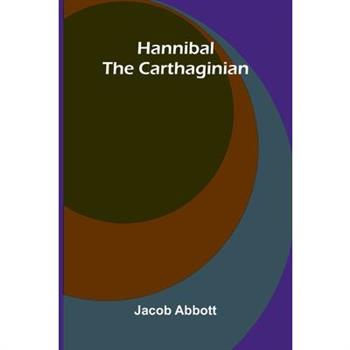 Hannibal The Carthaginian
