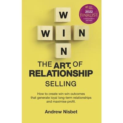 The Art of Relationship Selling