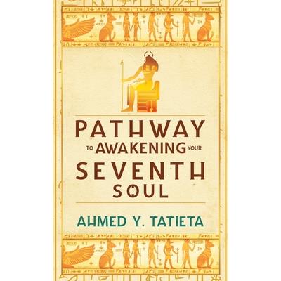 Pathway to Awakening your Seventh Soul