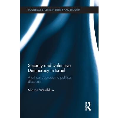 Security and Defensive Democracy in Israel