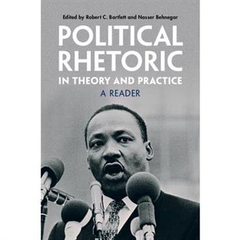 Political Rhetoric in Theory and Practice