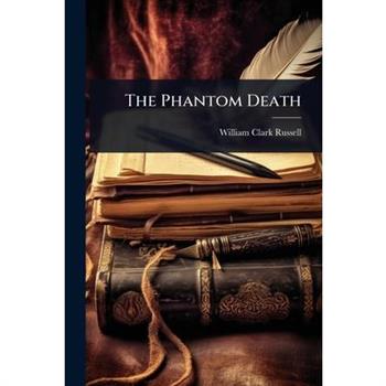The Phantom Death