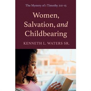 Women, Salvation, and Childbearing