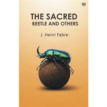 The Sacred Beetle And Others