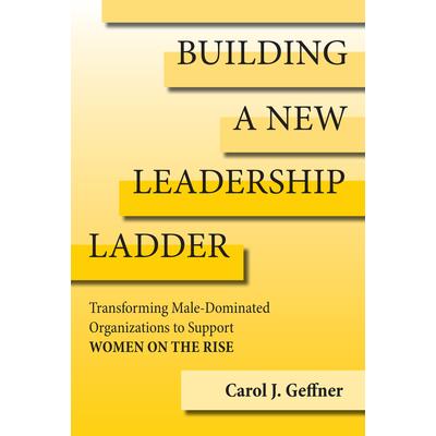 Building a New Leadership Ladder