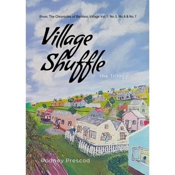 Village Shuffle the Trilogy