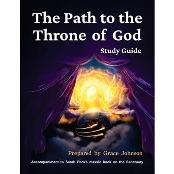 The Path to the Throne of God Study Guide