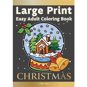 Large Print Easy Adult Coloring Book CHRISTMAS