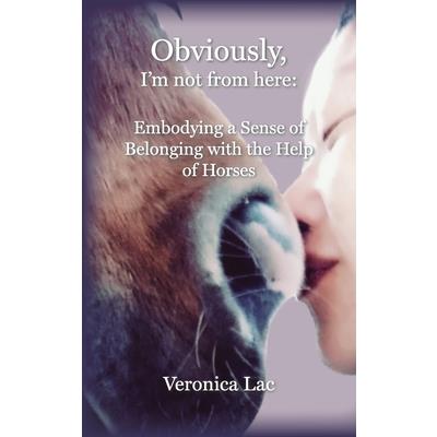 Obviously, I'm Not from Here