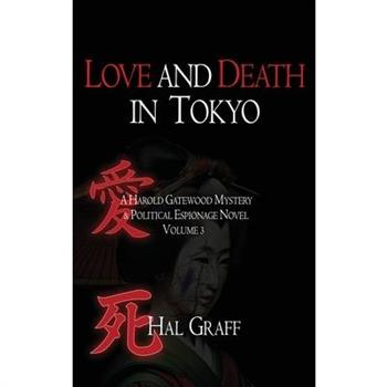 Love and Death in Tokyo