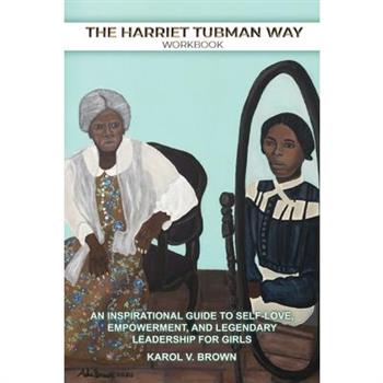 The Harriet Tubman Way