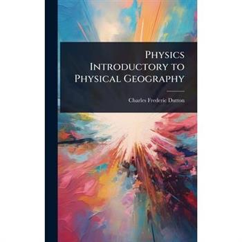 Physics Introductory to Physical Geography