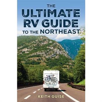 The Ultimate RV Guide to the Northeast