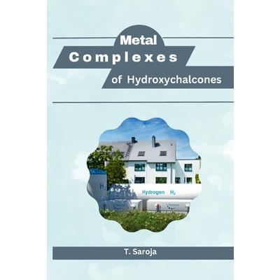 Metal Complexes of 2-Hydroxychalcones