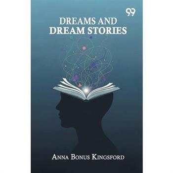 Dreams And Dream Stories