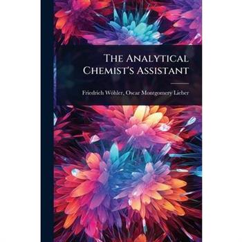 The Analytical Chemist’s Assistant