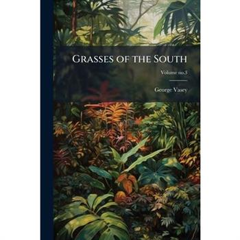 Grasses of the South