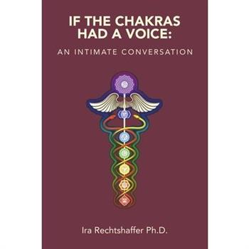 If the Chakras Had a Voice