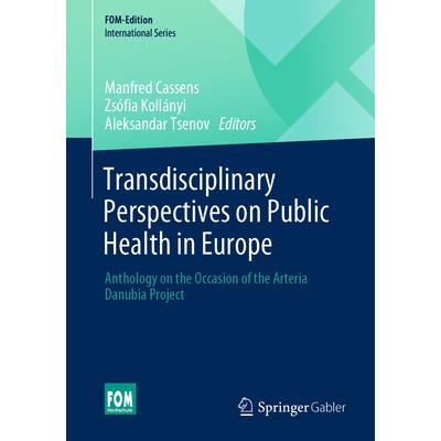 Transdisciplinary Perspectives on Public Health in Europe