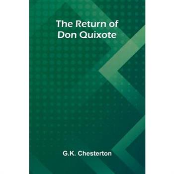 The Return of Don Quixote