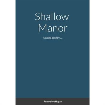 Shallow Manor