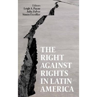 The Right Against Rights in Latin America