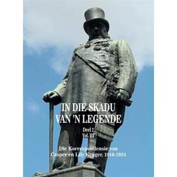 In die Skadu van 'n Legend DEEL 2 Volume III
