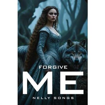 Forgive Me